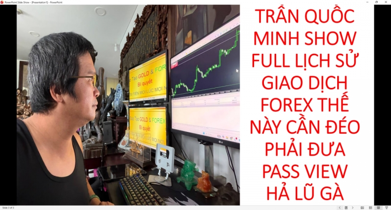 TRẦN QUỐC MINH CHIA SẺ KỸ NĂNG GIAO DỊCH V&Agrave;NG HIỆU QUẢ CHỨNG MINH THỰC TIỄN