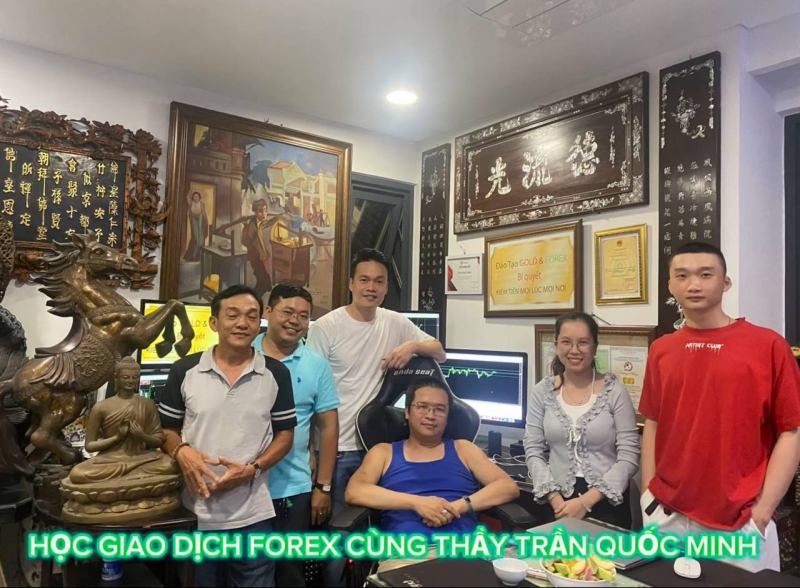 HỌC GIAO DỊCH FOREX CÙNG THẦY TRẦN QUỐC MINH