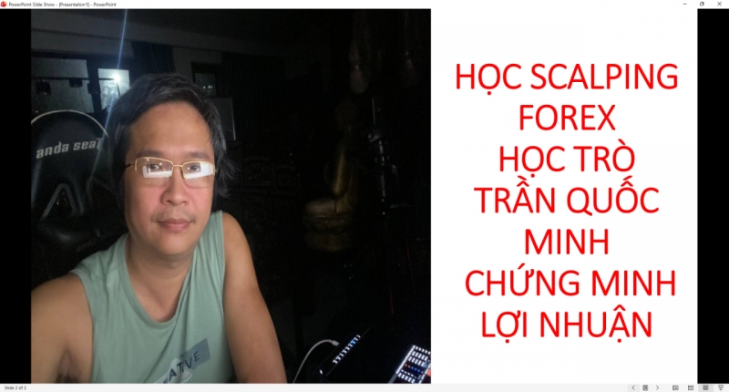 HỌC SCALPING FOREX HỌC TR&Ograve; TRẦN QUỐC MINH CHỨNG MINH LỢI NHUẬN