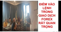 ĐIỂM VÀO LỆNH TRONG GIAO DỊCH FOREX RẤT QUAN TRỌNG