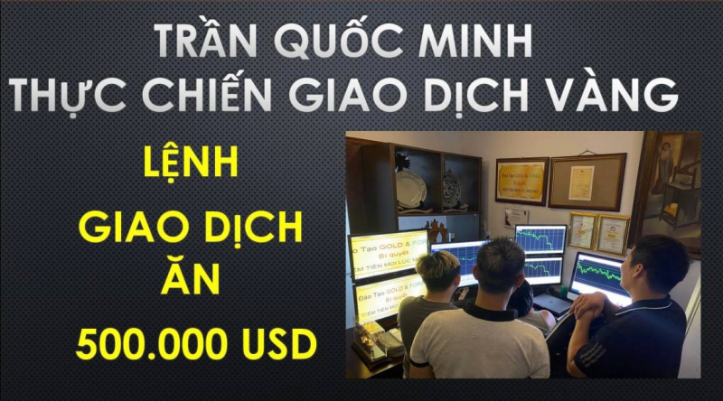 THỰC CHIẾN GIAO DỊCH VÀNG ĂN 600.000 USD