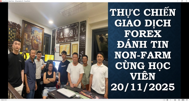HỌC THỰC CHIẾN FOREX ĐÁNH TIN Non-Farm CÙNG HỌC VIÊN 20/11/2025