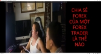CHIA SẺ FOREX CỦA MỘT FOREX TRADER L&Agrave; THẾ N&Agrave;O
