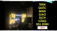 GIAO DỊCH VÀNG SELL ĐỈNH 3672 CỦA TRẦN QUỐC MINH