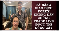 KỸ NĂNG GIAO DỊCH FOREX ĂN CẢ NGHÌN PIP CỦA TRẦN QUỐC MINH