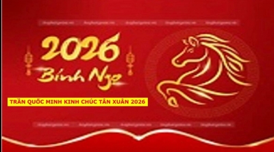 TRẦN QUỐC MINH KINH CH&Uacute;C T&Acirc;N XU&Acirc;N 2026