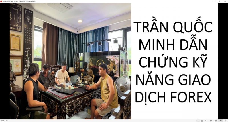 TRẦN QUỐC MINH DẪN CHỨNG KỸ NĂNG GIAO DỊCH FOREX