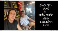 GIAO DỊCH V&Agrave;NG ATH TRẦN QUỐC MINH SELL ĐỈNH 4550