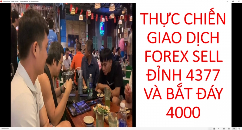 THỰC CHIẾN GIAO DỊCH FOREX SELL ĐỈNH 4377 VÀ BẮT ĐÁY 4000