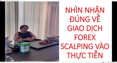 NH&Igrave;N NHẬN Đ&Uacute;NG VỀ GIAO DỊCH FOREX SCALPING V&Agrave;O THỰC TIỄN